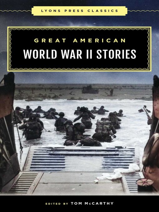 Title details for Great American World War II Stories by Tom McCarthy - Available